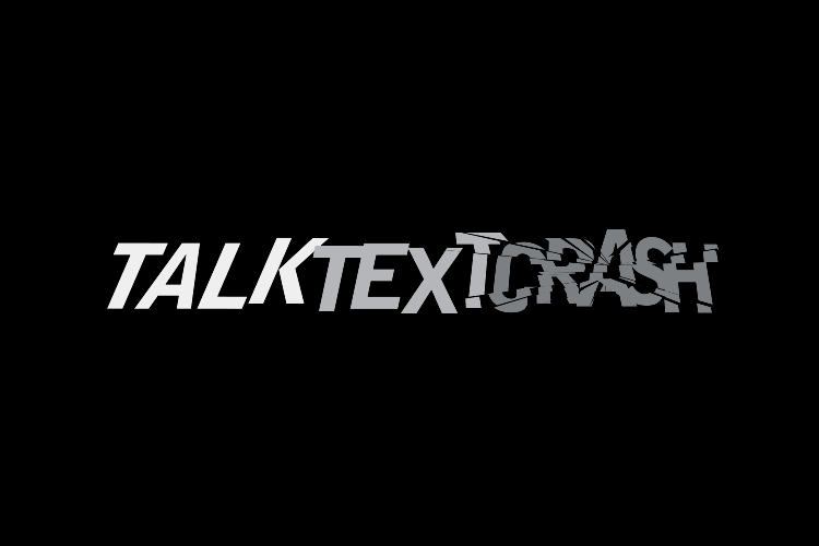 Talk Text Crash