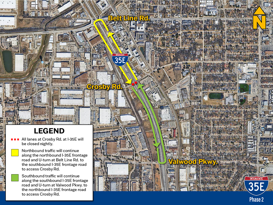 Northbound traffic will continue along the northbound I-35E frontage road and U-turn at Belt Line Rd. to the southbound I-35E frontage road to access Crosby Rd.
Southbound traffic will continue along the southbound I-35E frontage road and U-turn at Valwood Pkwy. to the northbound I-35E frontage road to access Crosby Rd.
