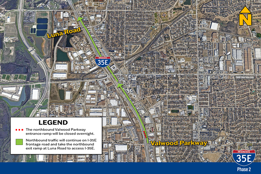 The northbound Valwood Parkway entrance ramp will be closed overnight.
