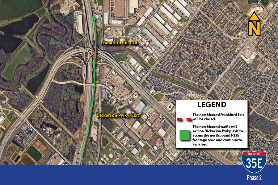 Map showing a I35e exit ramp closure and detour route. The northbound Frankford Exit ramp will be closed. The northbound traffic will exit on Dickerson Pwky. exit to access the northbound I35e frontage road and continue to frankord. 