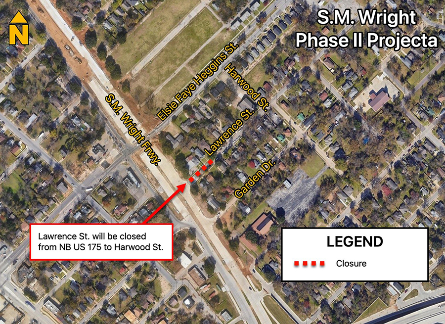 Lawrence Street will be closed from northbound US 175 to Harwood Street from June 1 to June 7. 