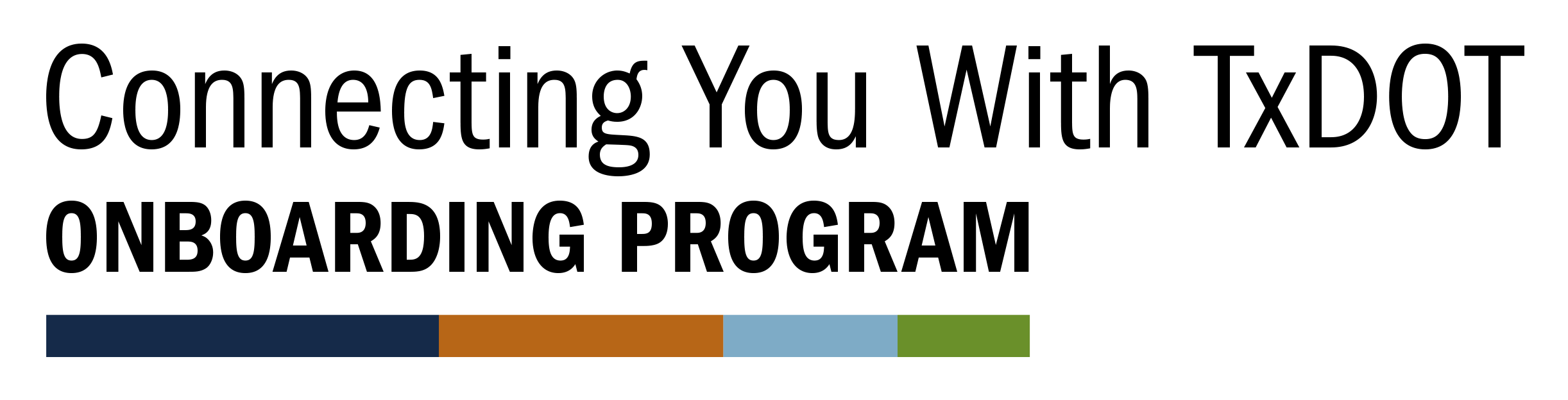 Connecting you with TxDOT: onbaording program