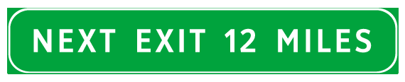 Next Exit supplemental sign. (click in image to see full-size image)