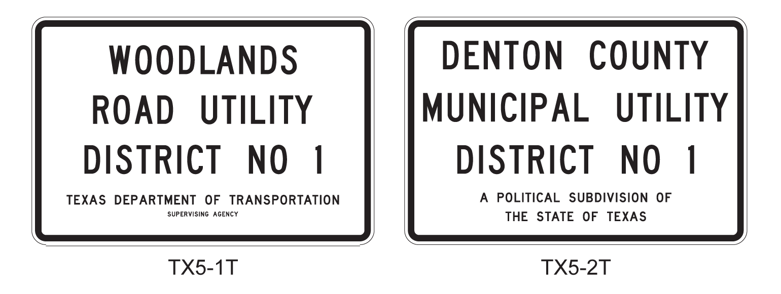 Typical utility district signs. Backgroundis white reflective; border and legend are black. The three upperlines are for the district name. Variations in the number of lettersper line will depend on the length of the district name. (click in image to see full-size image)