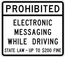 R19-6bT Electronic Messaging While DrivingProhibited Sign (click in image to see full-size image)
