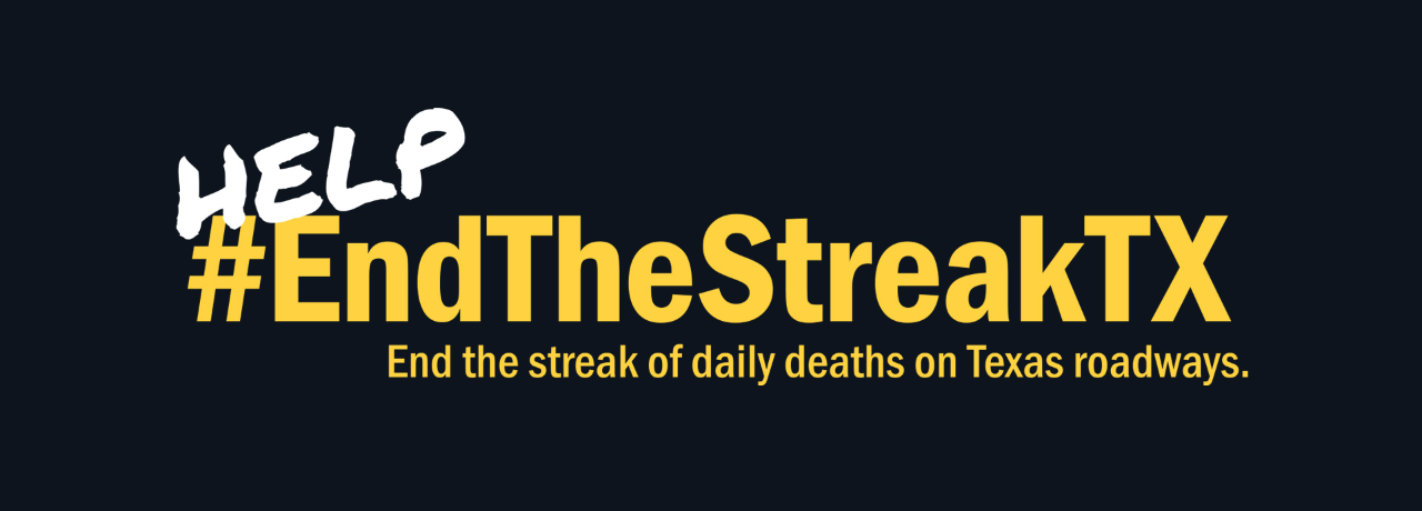 Help #EndTheStreakTX sign